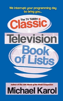 Paperback The TV Tidbits Classic Television Book of Lists Book