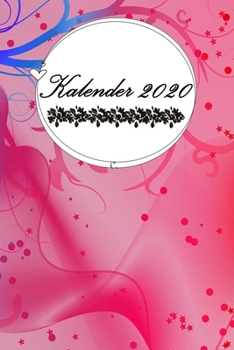 Paperback Kalender 2020: SCH?NE GESCHENKIDEE // F?r M?dchen // Taschenkalender zum ausf?llen 150 Seiten // 6x9 (15,20cm x 22,80cm) Wundersch?ne [German] Book