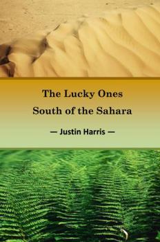 Paperback The Lucky Ones South of the Sahara Book