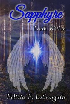 Paperback Sapphyre: Truth Within Book