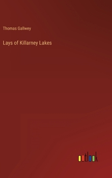 Hardcover Lays of Killarney Lakes Book