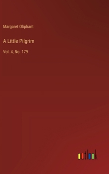 Hardcover A Little Pilgrim: Vol. 4, No. 179 Book