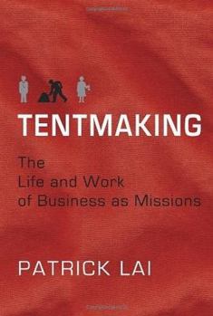 Paperback Tentmaking: Business as Missions Book