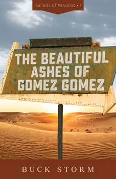 Paperback The Beautiful Ashes of Gomez Gomez Book