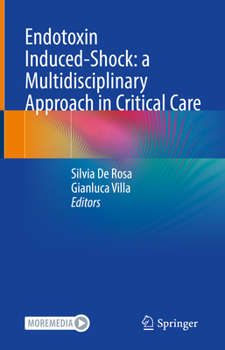 Hardcover Endotoxin Induced-Shock: A Multidisciplinary Approach in Critical Care Book
