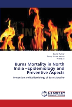 Paperback Burns Mortality in North India -Epidemiology and Preventive Aspects Book