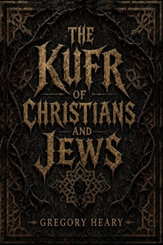 Paperback The Kufr of Christians and Jews Book