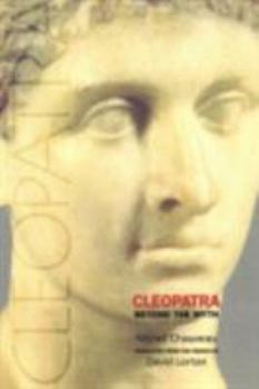 Paperback Cleopatra: Beyond the Myth Book