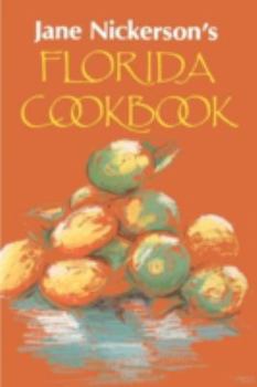 Paperback Jane Nickerson's Florida Cookbook Book