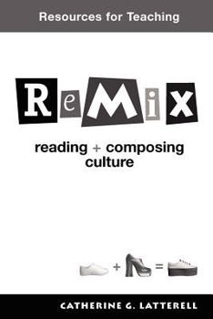 Paperback Resources for Teaching Remix Book