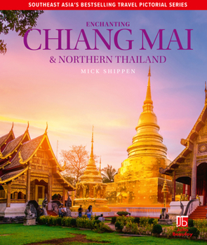 Hardcover Enchanting Chiang Mai & Northern Thailand Book