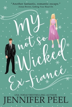 Paperback My Not So Wicked Ex-Fiancé Book