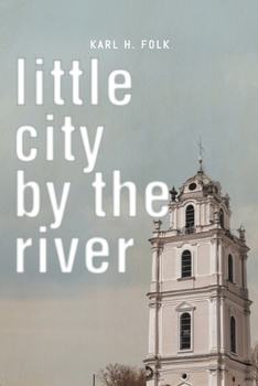 Paperback Little City by the River Book