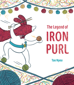 Hardcover The Legend of Iron Purl Book
