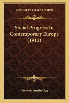 Paperback Social Progress In Contemporary Europe (1912) Book