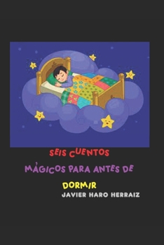 Paperback Seis Cuentos Mágicos Para Antes de Dormir [Spanish] Book
