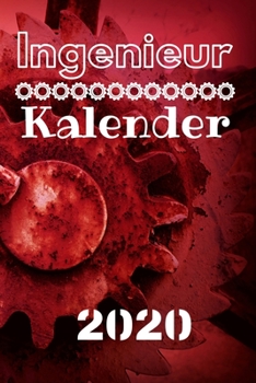 Ingenieur Kalender 2020: Wochen Kalendarium für technische Berufe Ing - 6 x 9 Zoll (ca DIN 5), Linierte Blätter 53 Kalenderwochen (German Edition)
