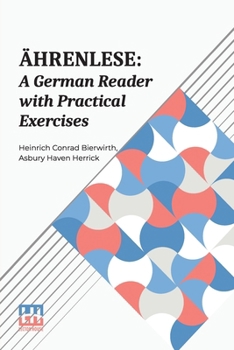 Paperback Ahrenlese: A German Reader With Practical Exercises [German] Book