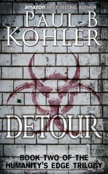 Paperback Detour: Book Two of The Humanity's Edge Trilogy Book