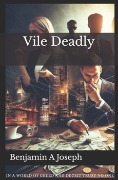 Paperback Vile Deadly Book