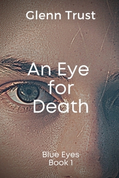 An Eye for Death (The Journey)
