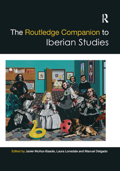 Paperback The Routledge Companion to Iberian Studies Book