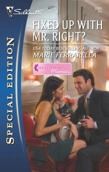 Fixed Up with Mr. Right? - Book #2 of the Matchmaking Mamas