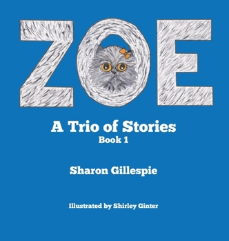 Hardcover Zoe: A Trio of Stories Book