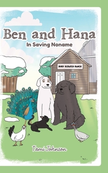 Hardcover Ben and Hana: In Saving Noname Book