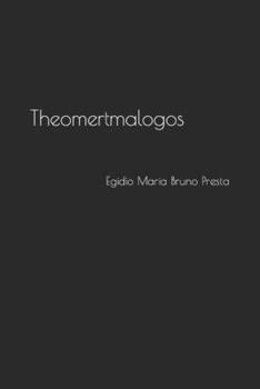 Paperback Theomertmalogos [Italian] Book