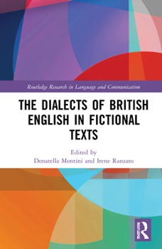 Hardcover The Dialects of British English in Fictional Texts Book