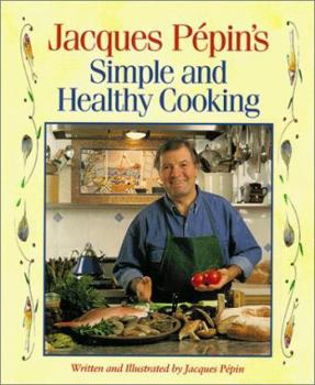 Hardcover Jacques Pepin's Simple and Healthy Cooking Book