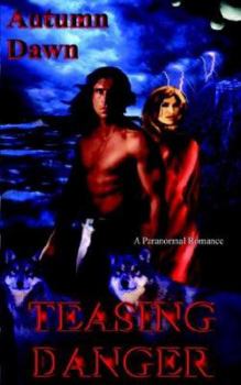 Teasing Danger - Book #1 of the Dark Lands