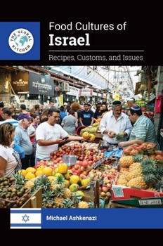 Paperback Food Cultures of Israel: Recipes, Customs, and Issues Book