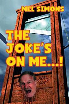 Paperback The Joke's On Me...! Book