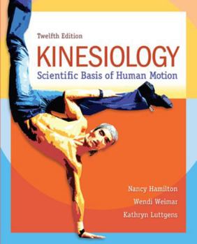 Hardcover Kinesiology: Scientific Basis of Human Motion Book
