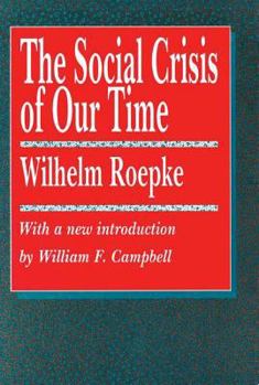 Paperback The Social Crisis of Our Time Book