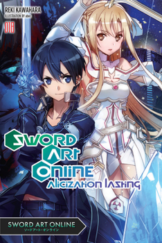 Sword Art Online 18: Alicization Lasting - Book #18 of the Sword Art Online Light Novels