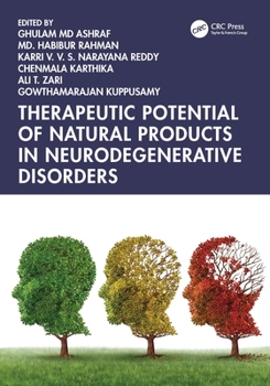 Hardcover Therapeutic Potential of Natural Products in Neurodegenerative Disorders Book