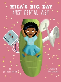 Hardcover Mila's Big Day: First Dental Visit Book