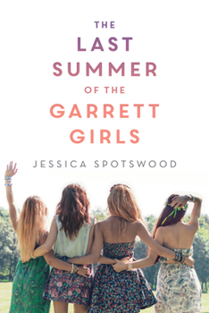 Paperback The Last Summer of the Garrett Girls Book