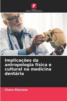 Paperback Implicações da antropologia física e cultural na medicina dentária [Portuguese] Book