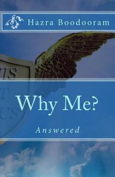 Paperback Why Me?: Answered Book