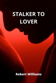Paperback Stalker to Lover Book