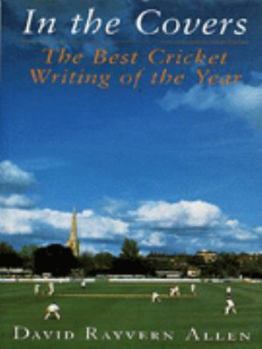 Hardcover In the Covers: Best Cricket Writing of the Year Book