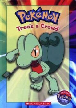 Hardcover Pokémon: Tree's a Crowd (Official Pokémon Master's Club) Book