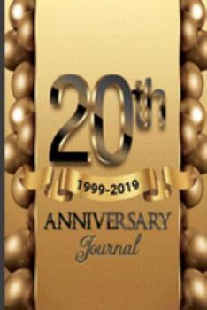 Paperback 20th Anniversary Journal: Celebrating Our 20th Anniversary Guest Book / 20 Years Anniversary Gift For Him Her Couples Husband Wife Friends Famil Book