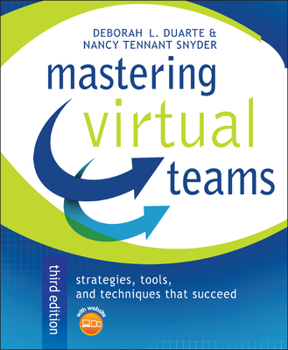 Hardcover Mastering Virtual Teams: Strategies, Tools, and Techniques That Succeed [With CDROM] Book