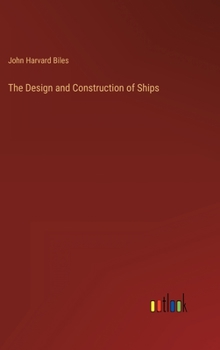 Hardcover The Design and Construction of Ships Book