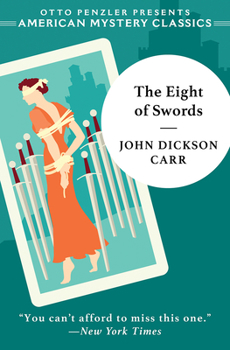 Paperback The Eight of Swords: A Dr. Gideon Fell Mystery Book